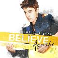 Justin Bieber(小賈斯汀)Believe Acoustic (我相信-原音版+新歌)專輯